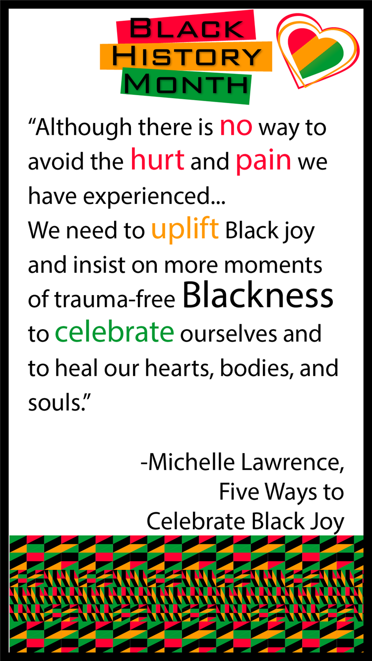 &ldquo;Although there is no way to avoid the hurt and pain we have experienced...  We need to uplift Black joy and insist on more m