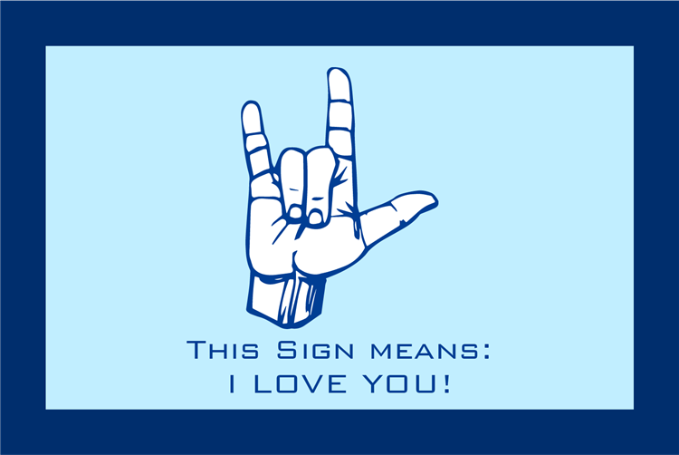 ASL and text I LOVE YOU.