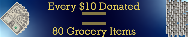 Every $10 donated = 80 grocery items. Images of eight dollar bills stacked and 80 cans of food.