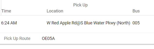 Pick up example with time, location, bus, and route. 